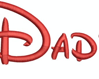 Disney Font Daddy Machine Embroidery Design 269