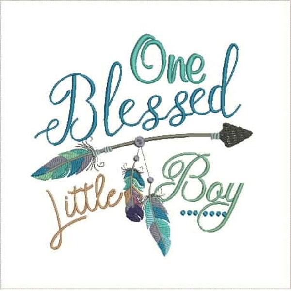 One Blessed Little Boy with Feather & Arrow Embroidery Design, Machine Embroidery 514