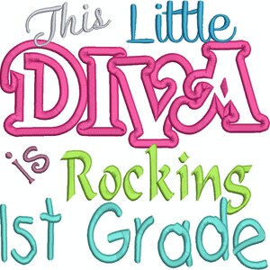 This Little Diva is Rocking 1st Grade Embroidery design, Back to School design, First Grade Diva, Machine Embroidery Design 328