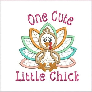 One Cute Little Chick, Cute Turkey, Thanksgiving Turkey, Fall Turkey, Applique, Machine embroidery design 524
