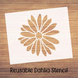 Reusable Dahlia Stencil, Reusable Flower Stencil, Painting Stencil, Craft Stencil, Wood Sign Stencil, Cookie Stencil, Spray Paint Stencil