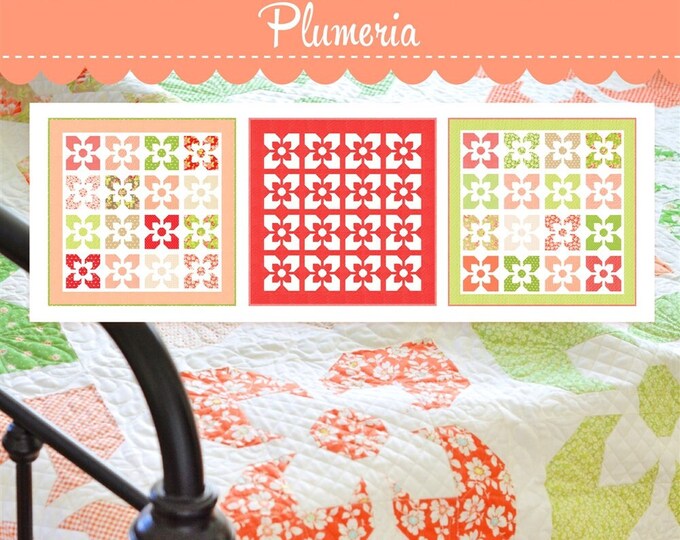 Plumeria Quilt Pattern by Fig Tree Quilts by Joanna Figueroa - 3 Sizes ...