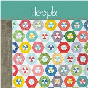 Hoopla Quilt Pattern, Paper Pattern only  CCS151 by Allison Harris for Cluck Cluck Sew