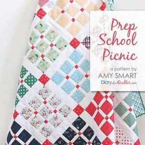 Prep School Picnic Quilt Printed Pattern Only DOQ-1904 by Amy Smart - Diary of a Quilter