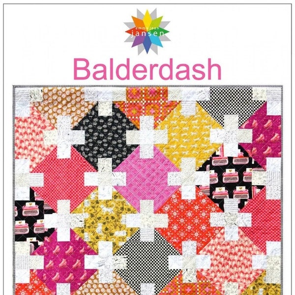 Balderdash Quilt Pattern by Emma Jean Jansen - Advanced Beginner - Makes 3 sizes perfect for using your scraps