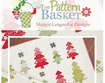 Tis The Season Quilt PatternTPB2008 By The Pattern Basket, Margot Languedoc Designs Paper Pattern 56 x 57