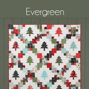 Evergreen Quilt Pattern CCS215 by Allison Harris for Cluck Cluck Sew