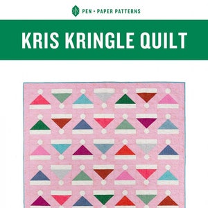 May include: A quilt pattern featuring a repeating design of colorful Christmas hats on a pink background. The pattern is titled "Kris Kringle Quilt" and is described as a standard piecing quilt pattern for beginner level sewers and up.