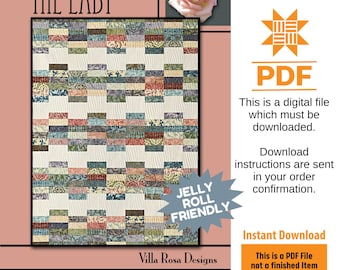 The Lady Quilt Pattern Only - INSTANT DIGITAL DOWNLOAD - By Villa Rosa Designs Size 54" x 72" uses jelly rolls