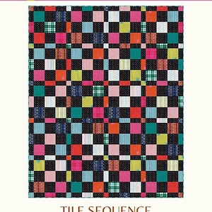 May include: A colorful quilt pattern featuring a checkerboard design with squares in various colors including pink, orange, green, and blue. The quilt is labeled "TILE SEQUENCE" and is available in runner, baby, throw, and queen sizes.