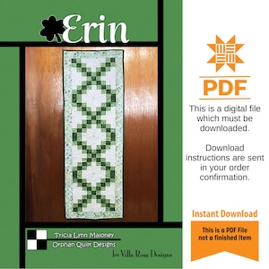 May include: A PDF pattern for a green and white table runner called "Erin" by Tricia Lynn Maloney for Villa Rosa Designs. The pattern features a repeating design of green squares and white flowers.