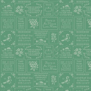 May include: A green background with a repeating pattern of white embroidered squares. Each square contains a different design, including a house, a heart, a cake, a bird, a rose, and text. The text includes phrases like "Welcome to our home", "Bless our home", "There is no place like home", and "Let all that you do be done with love".