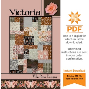 May include: A digital quilt pattern titled Victoria by Villa Rosa Designs. The quilt features a patchwork design with various floral, butterfly, and gingham prints in shades of brown, cream, and black. Text includes PDF, This is a digital file which must be downloaded, and Instant Download. This is a PDF File not a finished item.