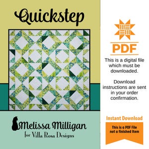 Op de afbeelding: Een digitaal PDF-downloadpatroon voor een quilt genaamd "Quickstep" van Melissa Milligan voor Villa Rosa Designs. De quilt heeft een geometrisch patroon van groene en witte driehoeken.