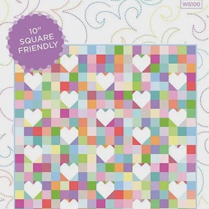May include: A quilt pattern titled "Hearts & Hugs" with a finished size of 40" x 40". The design features a grid of colorful squares with white heart shapes. The text "10" SQUARE FRIENDLY" is also visible.