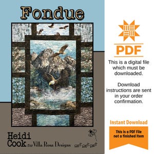 Könnte beinhalten: Ein digitales PDF-Muster für ein Quilt namens "Fondue" mit einem Berg- und Adler-Design. Das Muster ist von Heidi Cook für Villa Rosa Designs. Der Text "Sofort-Download" und "Dies ist eine PDF-Datei, kein fertiger Artikel" sind enthalten.