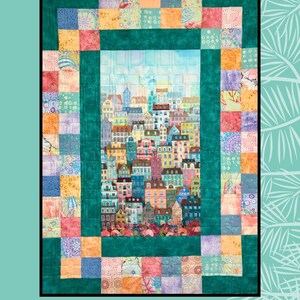 May include: A quilt pattern featuring a colorful cityscape with a teal border. The pattern is called "Hillside Charm" and is for Villa Rosa Designs by Sugar Pine Quilt Designs.