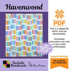 May include: A colorful quilt pattern titled "Havenwood" with a patchwork design using 2.5-inch strips. The image includes the text "PDF" and "Instant Download", indicating a digital file for download.
