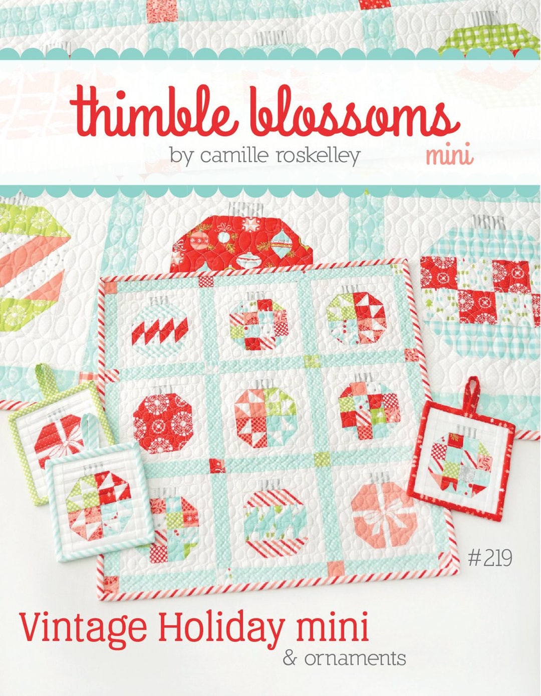Vintage Holiday MINI Pattern TBL219 16” X 16” Mini Thimble Blossoms ...