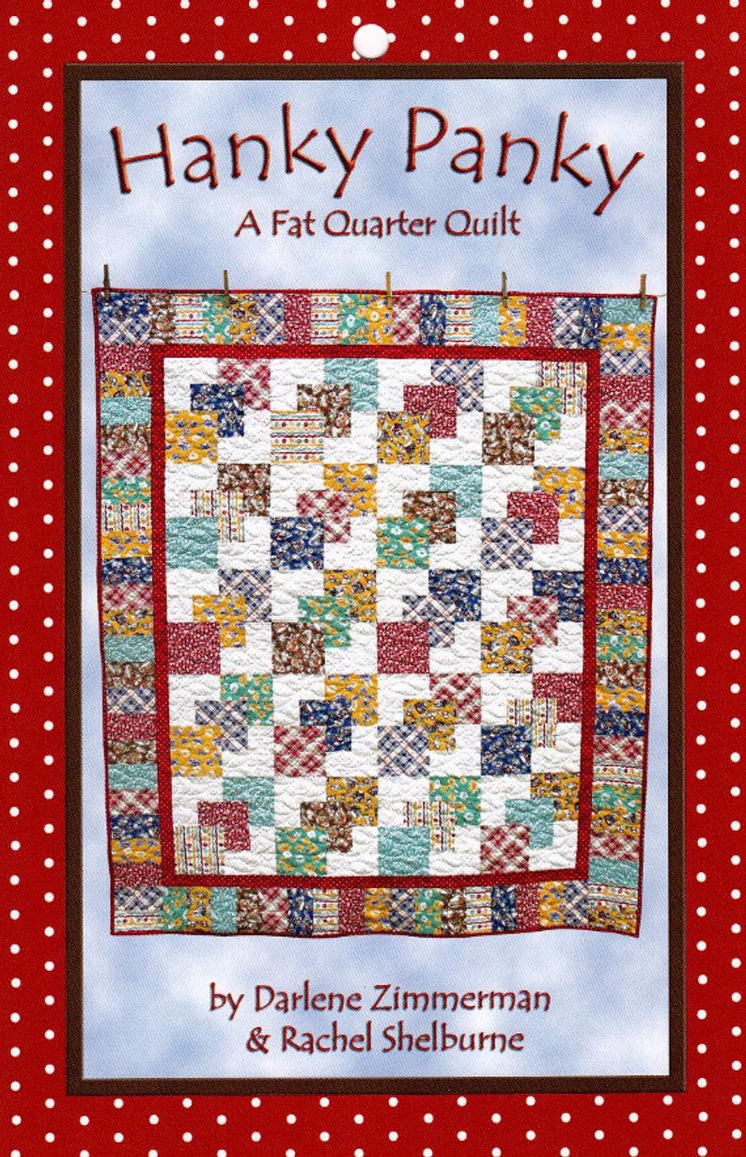 Hanky Panky Great Beginner Quilt Pattern by Darlene Zimmerman PRINTED