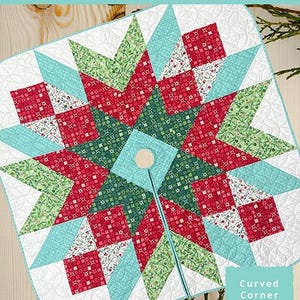 May include: A starburst tree skirt quilt pattern with red, green, and turquoise star points on a white background. The pattern includes curved corner templates and is available in 18", 24", and 48" sizes.