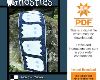 Ghosties Quilt Pattern Only - INSTANT DIGITAL DOWNLOAD - From Tricia Lynn for Villa Rosa Designs Size 16" x 57"