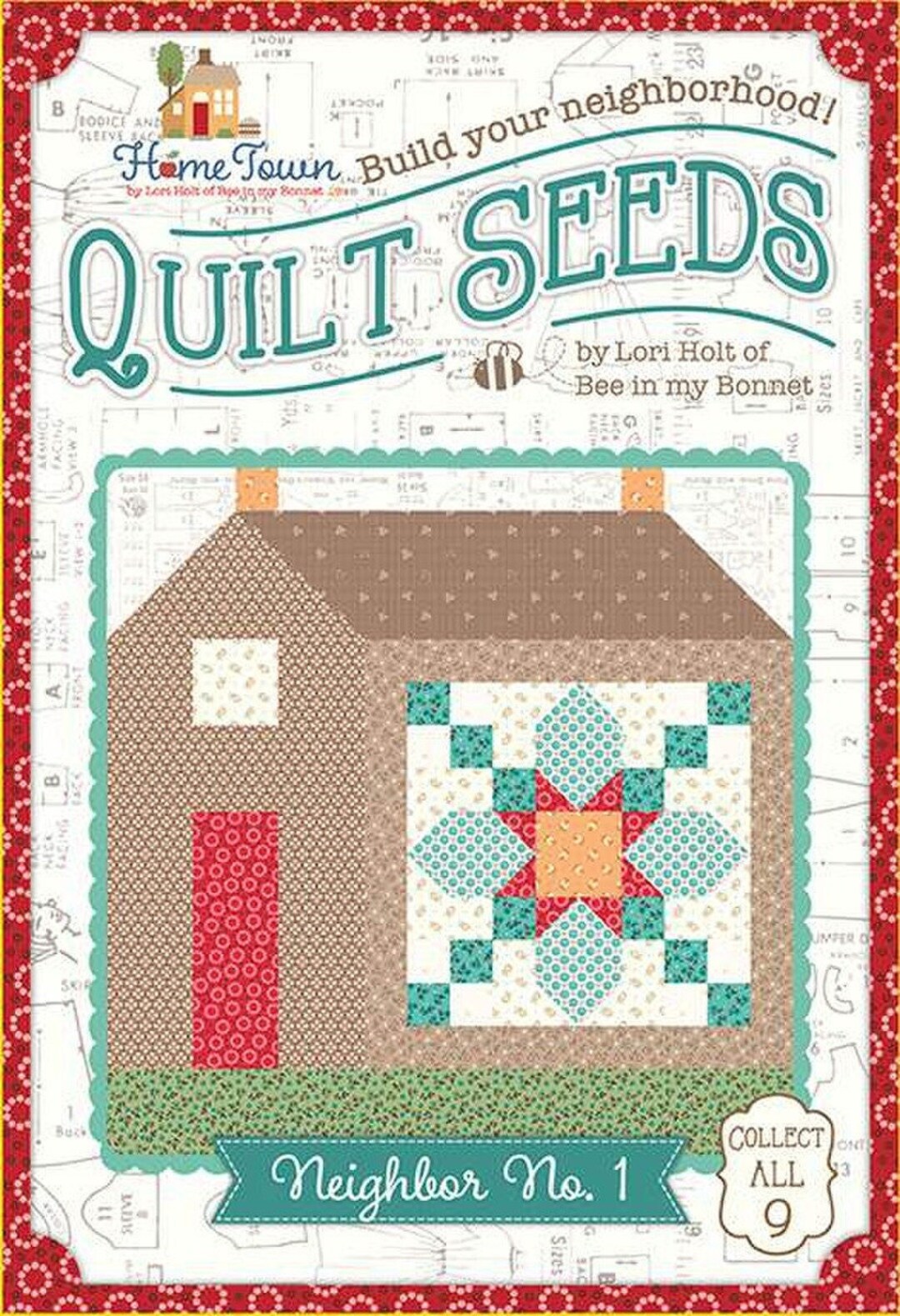Lori Holt Quilt Seeds™ Pattern Home Town Neighbor No. 1 Etsy