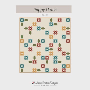 May include: A cream-colored quilt with a floral pattern. The quilt features a repeating design of colorful flowers in shades of red, blue, yellow, and green. The quilt measures 72" x 78". The text "Poppy Patch" is at the top.