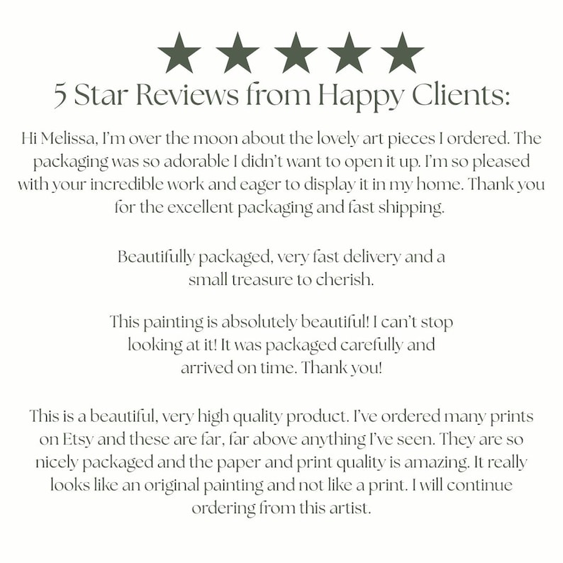 May include: Image featuring text: "5 Star Reviews from Happy Clients." Includes customer testimonials praising art pieces, packaging, and quality. The reviews highlight the beauty and high quality of the product.