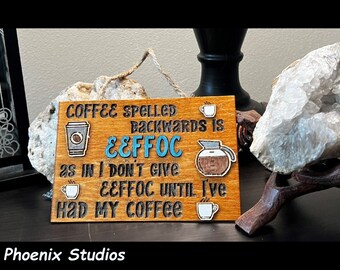 Coffee Spelled Backwards Humorous Sign for Coffee Lovers