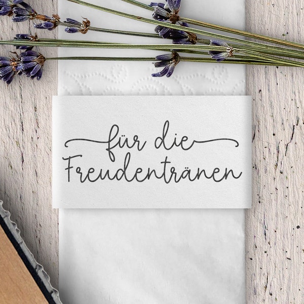 Für die Freudentränen Stempel, Hochzeitsstempel, Holzstempel, 50x20mm, Schreibschrift, Schnörkel, FS-001