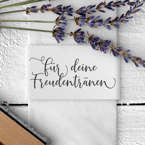 Für deine Freudentränen Stempel, Hochzeitsstempel, Holzstempel, 50x20mm, Schreibschrift, Schnörkel, FS-004