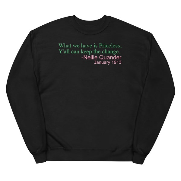 Pink And Green Priceless fleece sweatshirt