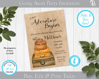 May include: A printable invitation for a going away party. The invitation features a watercolor illustration of luggage and the text "A New Adventure Begins". The invitation is for Stacy Matthews and the party is on Saturday, July 24th from 2-4 pm. The invitation includes the address and RSVP information.
