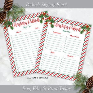 May include: A printable Christmas potluck sign-up sheet with a red and white striped background and green holly accents. The sheet is divided into four sections: appetizers, main dishes, sides, and desserts. Each section has eight lines for people to sign up with their names and dishes.