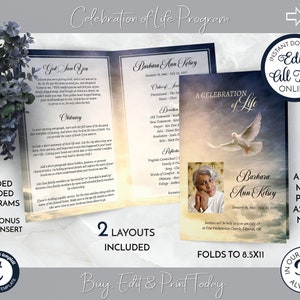 May include: A printable template for a celebration of life program. The template features a blue and white sky background with clouds and a dove. The text "A Celebration of Life" is in a white box with a black border. The template includes a photo placeholder, space for an obituary, and a list of the order of service. The template is 8.5 inches by 11 inches and folds in half.