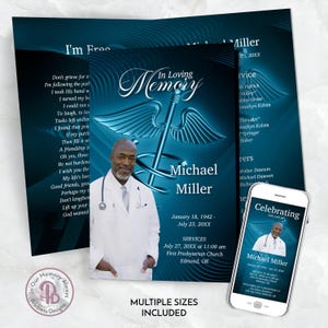 May include: A blue and silver medical caduceus symbol with wings on a dark blue background. The text "In Loving Memory" is above the symbol and the name "Michael Miller" is below the symbol. The text "January 18, 1942 - July 23, 20XX" is below the name. The text "SERVICES" is above the text "July 27, 20XX at 11:00 am" and the text "First Presbyterian Church Edmond, OK" is below the text "July 27, 20XX at 11:00 am". A photo of a man in a white doctor's coat is in the lower left corner of the image.