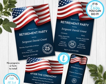 May include: Editable template for a retirement party invitation. The invitation features a blue background with a waving American flag and the text "Retirement Party" in white. The text "Sergeant David Grant" is also in white and is centered below the text "Retirement Party". The invitation also includes the date and time of the party, the location, and a phone number for RSVPs.