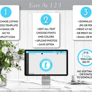 May include: A graphic showing three steps to create a printable design using a digital template. Step 1: Purchase listing. Step 2: Edit all text, choose fonts and colors, upload photos, save often. Step 3: Download JPG or PDF, print at home or print shop, email or post. The text "It is Easy You Can Do It!" is displayed in a circle. The text "No software or fonts to download" is also displayed.