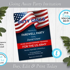 May include: A printable going away party invitation with a red, white, and blue American flag design. The invitation says "Duty Calls" and "Farewell Party honoring David Grant as he leaves for basic training for the US Army".