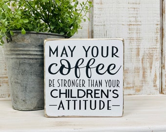 Funny Coffee Bar Wood Sign, Farmhouse Kitchen Decor