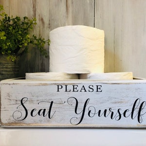 Toilet storage box - toilet paper caddy - back of toilet box - funny bathroom decor - please seat yourself - 12" x 6.5" x 3.5"t