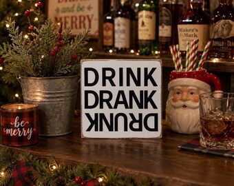 Funny Drink Drank Drunk Bar Sign – Hand-Painted Farmhouse Decor