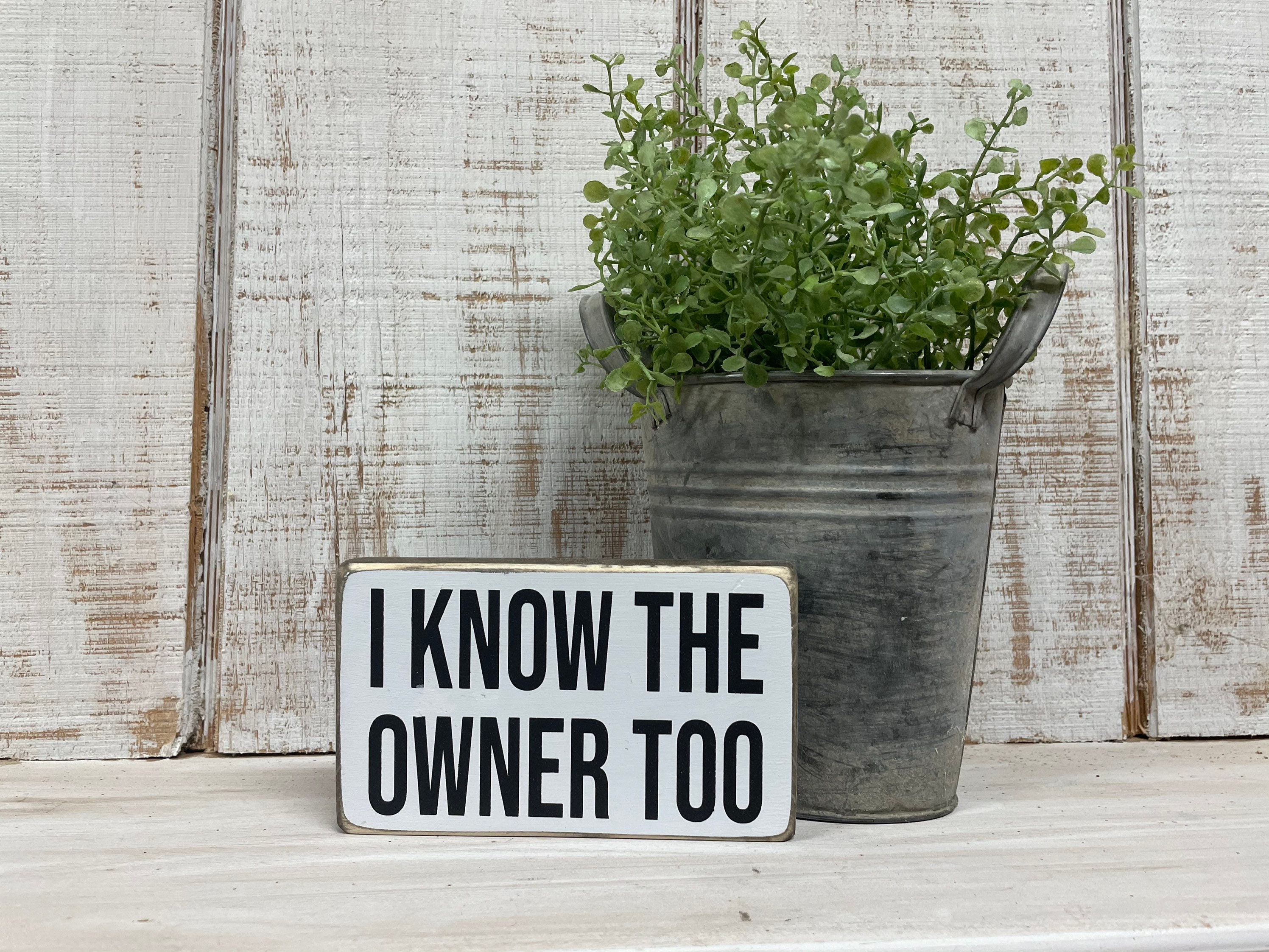 Funny Bar Restaurant Sign, I Know the Owner Too, Bartender Sign, Adult ...