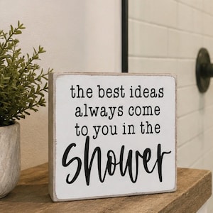 Funny Bathroom Sign 5.5x5.5, Farmhouse Bathroom Decor, Shower Sign, Rustic Bathroom Wall Art, Housewarming Gift