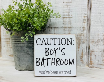 Caution boys bathroom you’ve been warned wood sign - Funny boys bathroom sign - farmhouse bathroom - size variations available