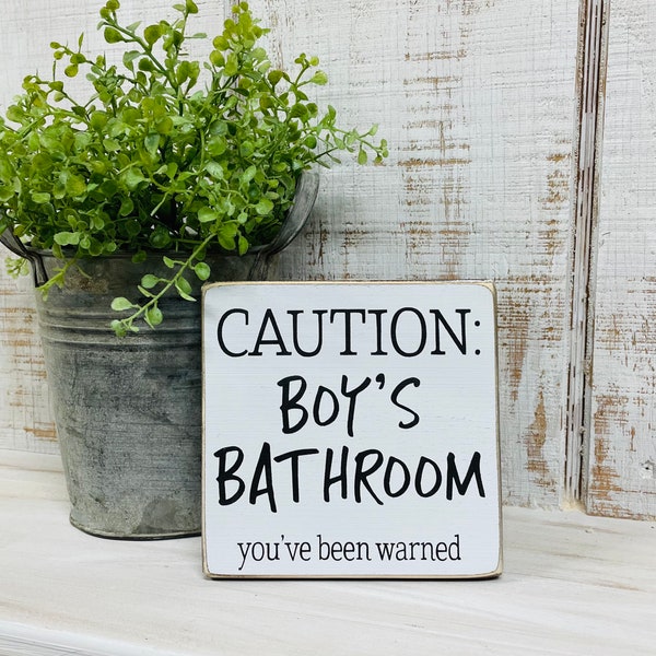 Caution boys bathroom you’ve been warned wood sign - Funny boys bathroom sign - farmhouse bathroom - size variations available