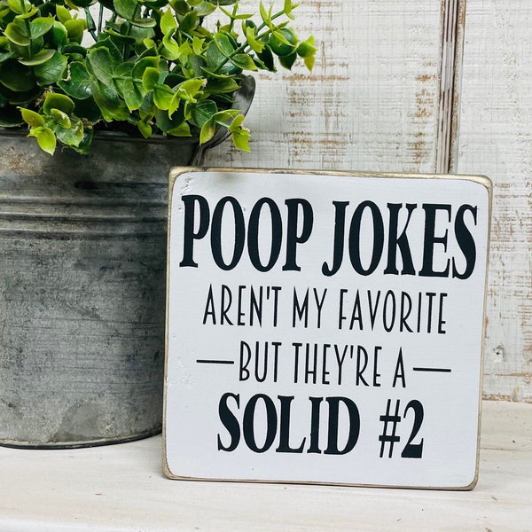 Poop jokes aren’t my favorite but they are a solid #2 wood sign, funny bathroom sign, kids, boys, men’s bathroom decor