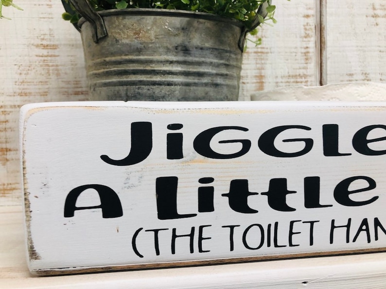 Jiggle It Just a Little Bit the Toilet Handle Bathroom Etsy