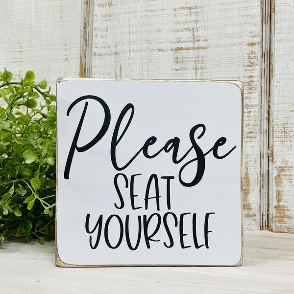 Please seat yourself wood sign, funny bathroom sign, farmhouse style, guest half bath decor